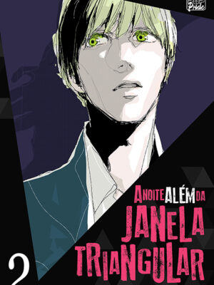 A Noite Além da Janela Triangular 2