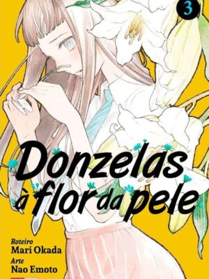 Donzelas à flor da pele 3