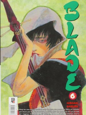 Blade A Lâmina do Imortal BIG 6 Blade A Lâmina do Imortal BIG 6