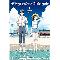 O Longo Verão de 31 de Agosto 1 O Longo verão de 31 de Agosto Pacote 1 ao 8