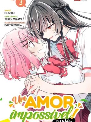 Um amor impossível ou não 3