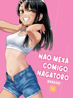 Não mexa comigo Nagatoro 16